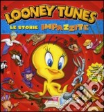 Le storie impazzite. Looney Tunes libro