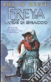 Freya delle lande di ghiaccio libro