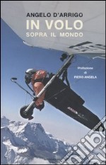 In volo sopra il mondo libro