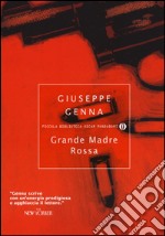 Grande Madre Rossa libro