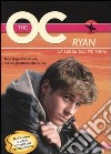 The OC. Ryan, la legge del più forte libro