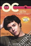 Seth. Il momento di cambiare. The O.C. libro