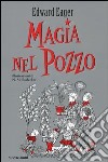 Magia nel pozzo libro