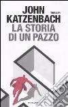 La storia di un pazzo libro