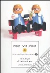 Men on men. Antologia di racconti gay. Vol. 4 libro