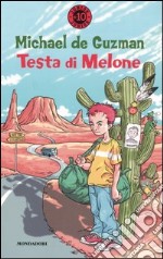 Testa di melone libro