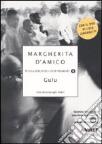 Gulu. Una discesa agli inferi. Con DVD libro