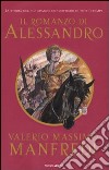 Il romanzo di Alessandro libro