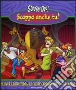 Scappa anche tu! Scooby-Doo!