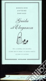 Guida all'eleganza libro