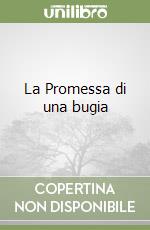 La Promessa di una bugia libro