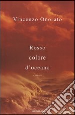 Rosso colore d'oceano