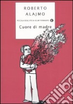 Cuore di madre libro