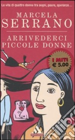 Arrivederci piccole donne libro