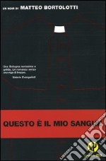 Questo è il mio sangue libro