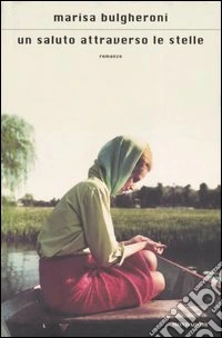 Un saluto attraverso le stelle libro