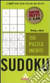 Sudoku. 150 puzzle inediti libro