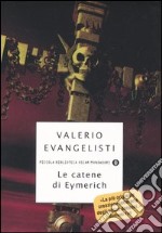 Le catene di Eymerich libro