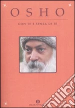 Con te e senza di te libro usato