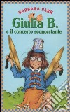 Giulia B. e il concerto sconcertante libro