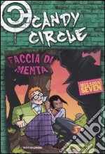 Faccia di menta. Candy Circle. Vol. 7 libro