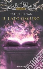 Il lato oscuro libro