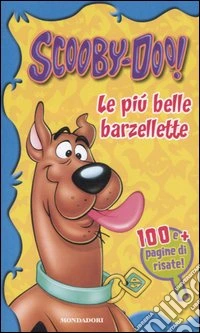 Le Più belle barzellette. Scooby-Doo! libro
