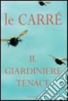 Il giardiniere tenace libro