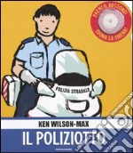 Il poliziotto. Libro pop-up libro