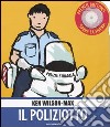 Il poliziotto. Libro pop-up libro