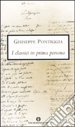 I classici in prima persona libro