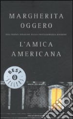 L'amica americana libro