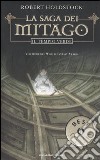 Il tempio verde. La saga dei Mitago libro