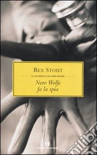 Nero Wolfe fa la spia