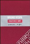 Vincitori e vinti. Le stagioni dell'odio. Dalle leggi razziali a Prodi e Berlusconi. Ediz. speciale libro