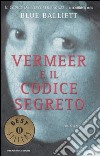 Vermeer e il codice segreto libro