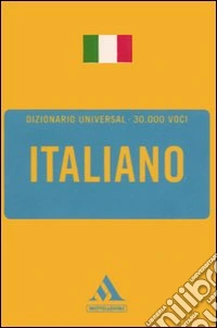 Dizionario universal. Italiano libro