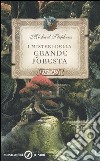 I Misteri della Grande Foresta libro