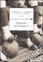 Cuentos de fútbol. Vol. 2 libro