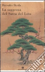 La saggezza del Sutra del loto. Vol. 2 libro