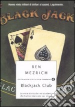 Blackjack Club. La vera storia dei sei studenti che hanno sbancato Las Vegas