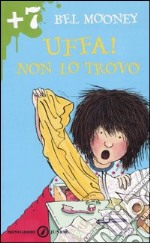 Uffa! Non lo trovo libro