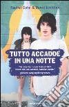 Tutto accadde in una notte libro