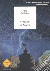 I ragazzi di Anansi libro