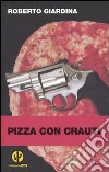 Pizza con crauti libro