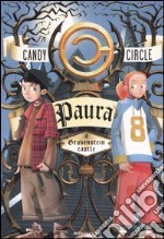 Paura a Gravenstein Castle. Candy Circle. Vol. 9 libro