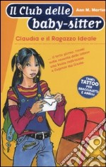 Claudia e il ragazzo ideale libro