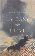 La casa degli ulivi libro