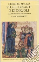 Storie di santi e di diavoli libro