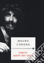 Vajont: quelli del dopo libro